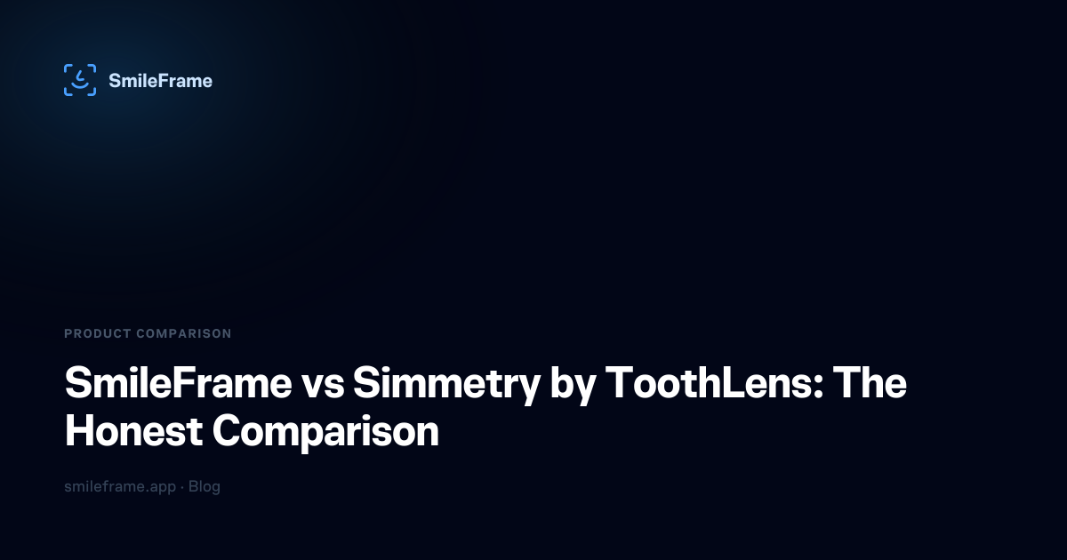 SmileFrame vs Simmetry by ToothLens: The Honest Comparison